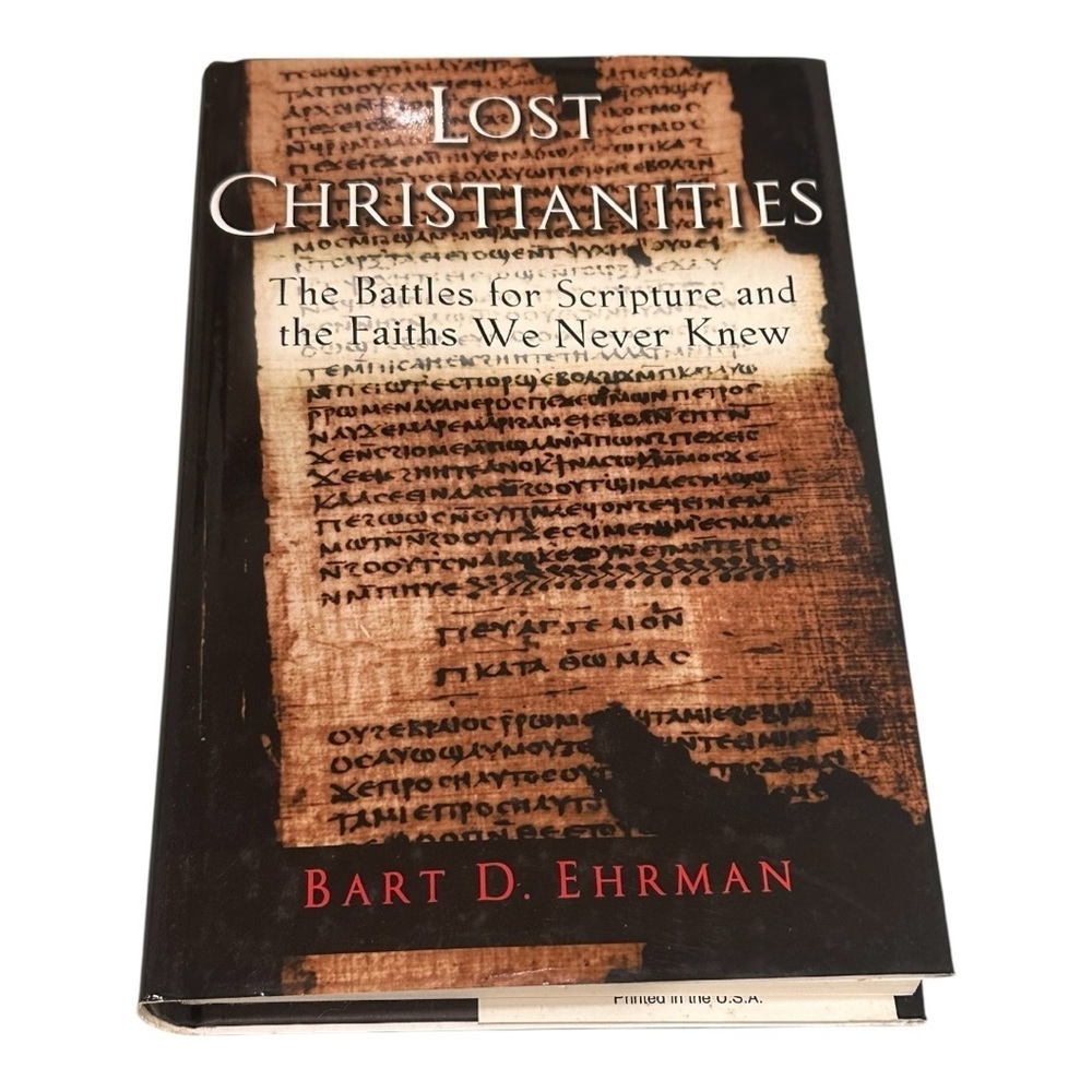 Lost Christianities Bart D Ehrman Hardcover